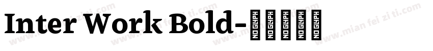 Inter Work Bold字体转换
